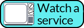 Watch a service